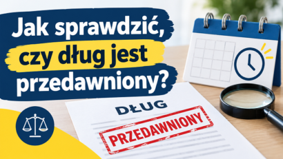Jak sprawdzić, czy dług jest przedawniony?