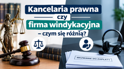 Kancelaria prawna czy firma windykacyjna – czym się różnią?