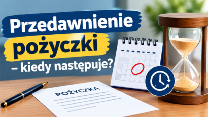 Przedawnienie pożyczki – kiedy następuje?