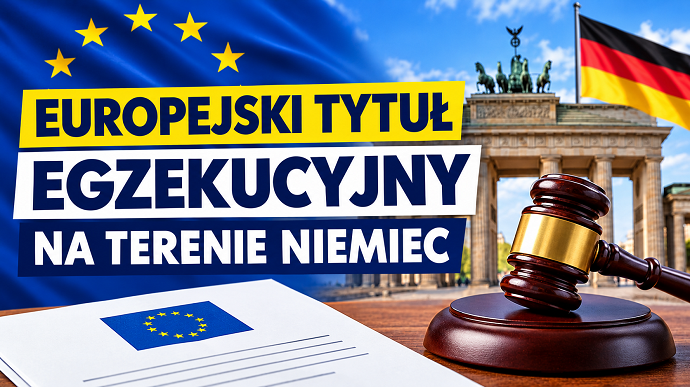 Europejski tytuł egzekucyjny na terenie Niemiec